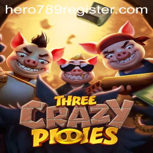 Unveiling ThreeCrazyPiggies: The Adventures of Hero789